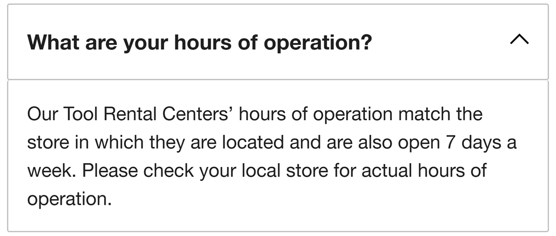 Home Depot tool rental FAQ saying Tool Rental Center hours match the store and are open 7 days a week